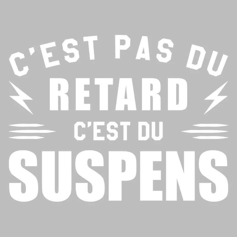 C'est Pas Du Retard C'est Du Suspens