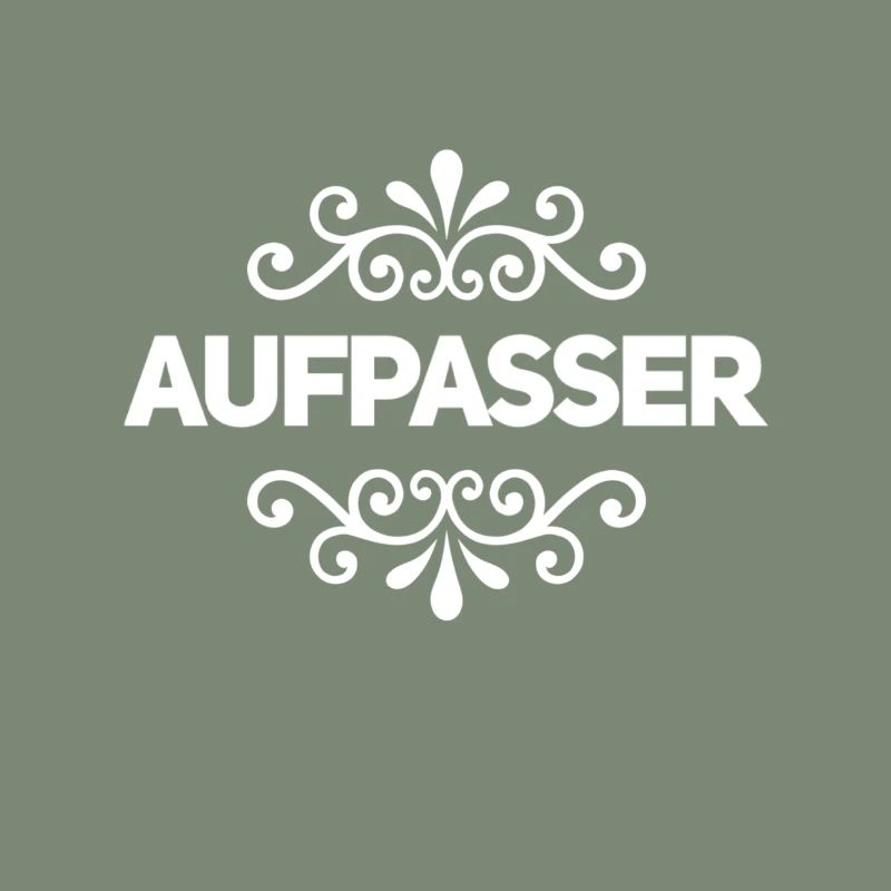 vor dir steht ein Aufpasser