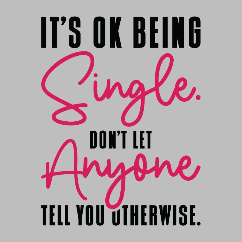 Single Status Independent Relationship Single