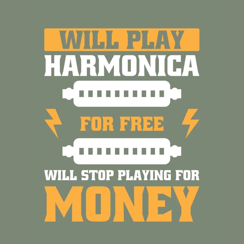 Funny Harmonica Saying Harmonica Player