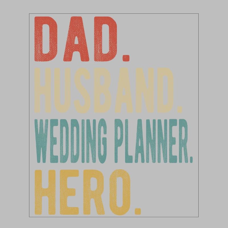 Hochzeitsplaner Papa Ehemann Held