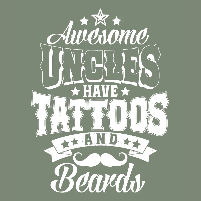 Awesome Uncles have Tattoos and Beards- Onkel Bart