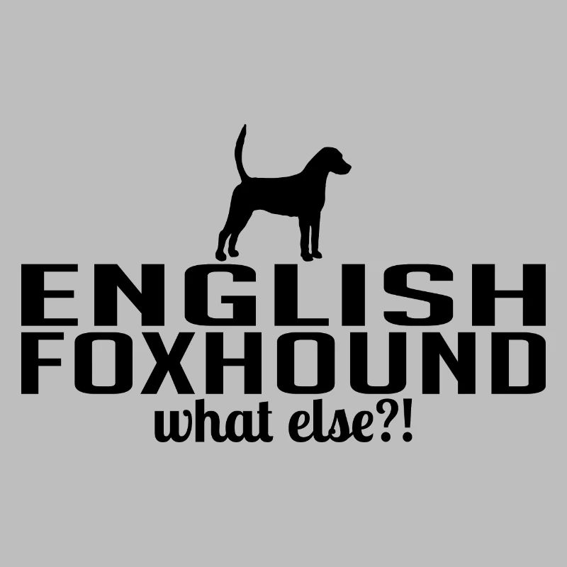 DEUTSCH FOXHOUND what else Dog Saying Wilsigns