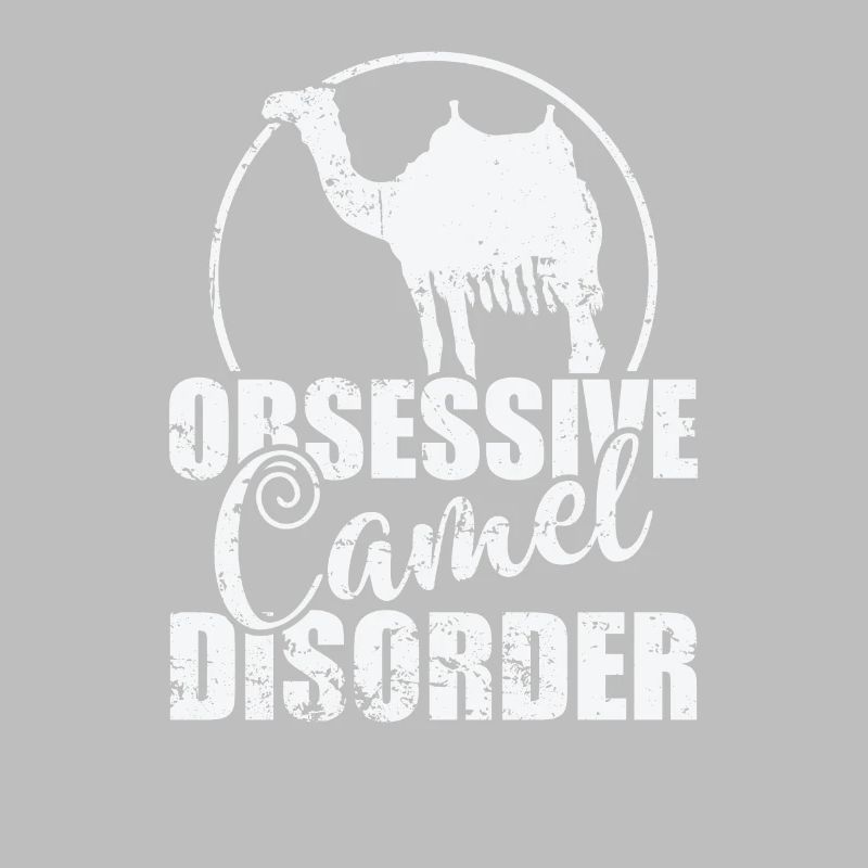 Obsessive Camel Disorder Dromedary