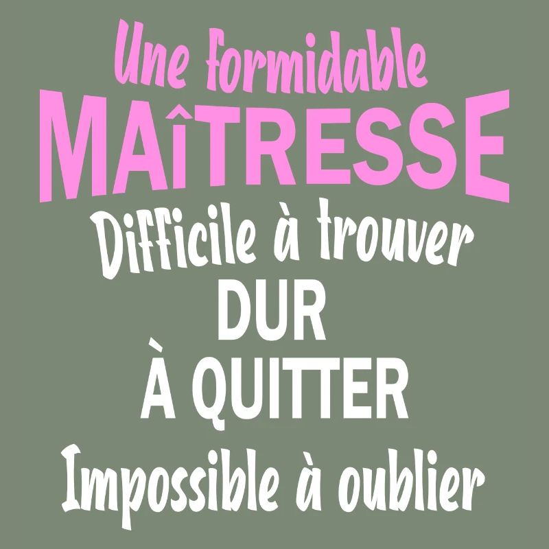 Une formidable maitresse difficile à trouver