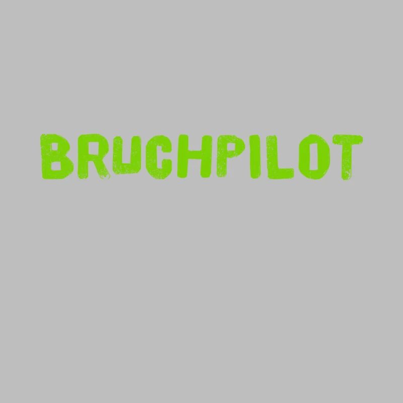 ich bin ein Bruchpilot