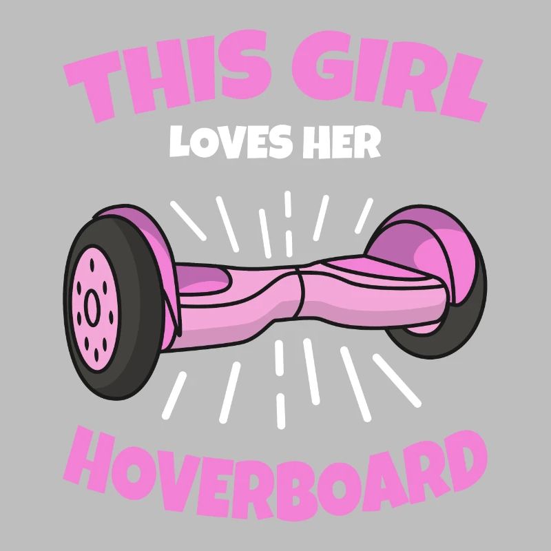 Hoverboard Mädchen Spruch Geschenk