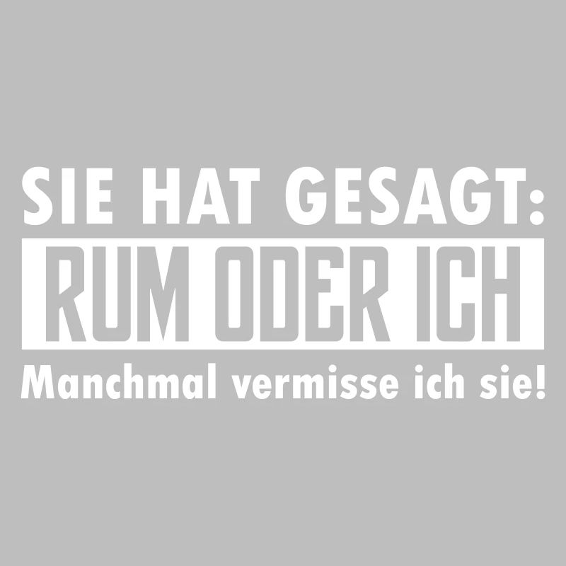 rum oder ich