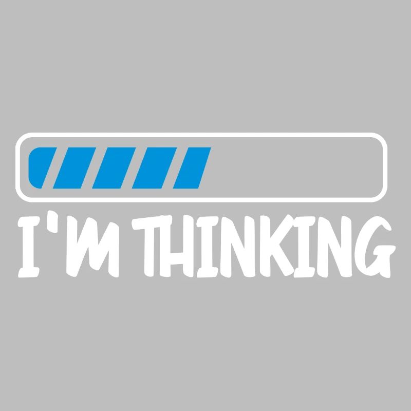 I'm Thinking Informatiker Programmierer Computer