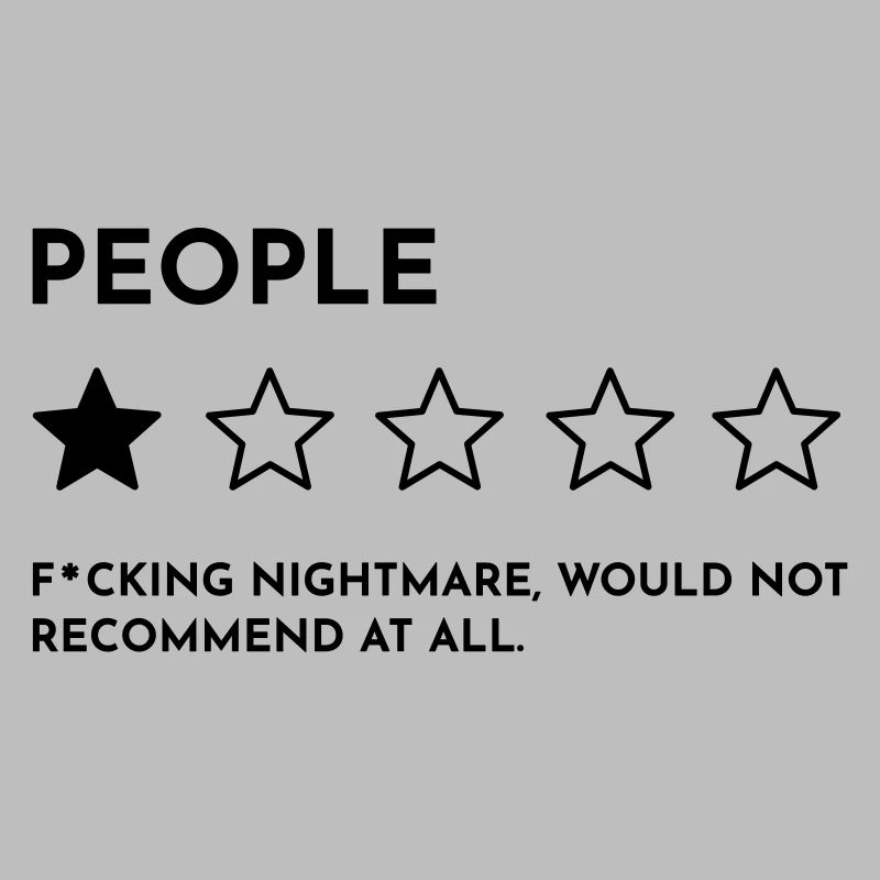 Menschen sind ein Albtraum