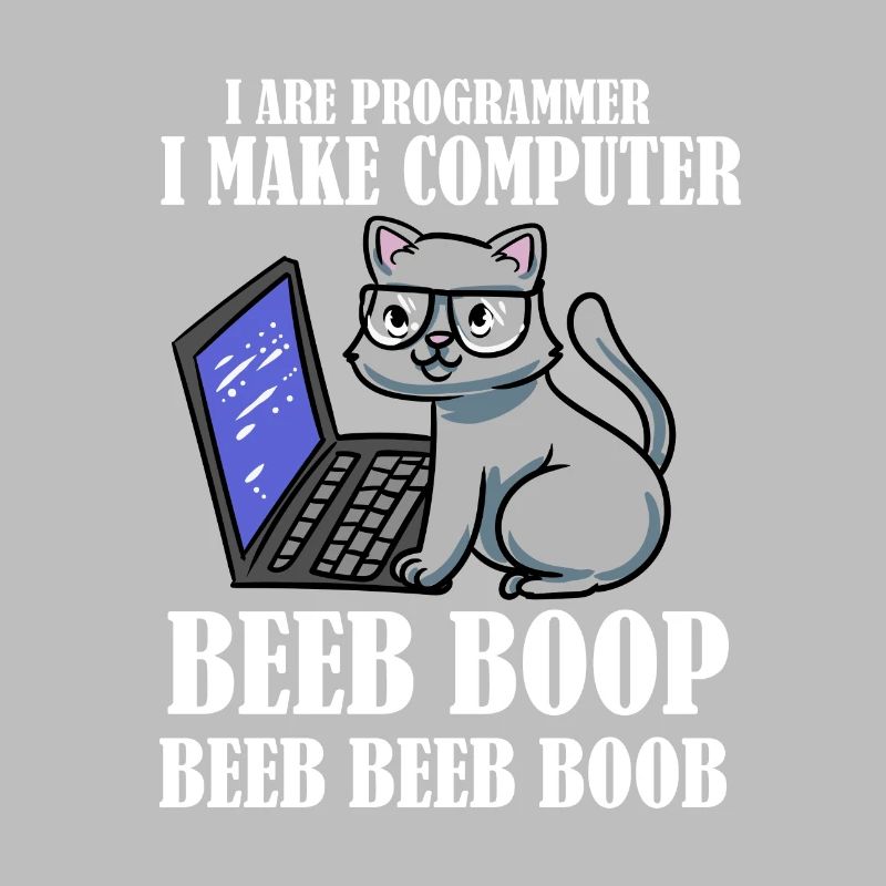 I Are Programmer Beep Boop Informatiker Katze