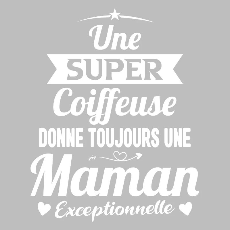 Coiffeuse cadeau drôle maman future coiffure