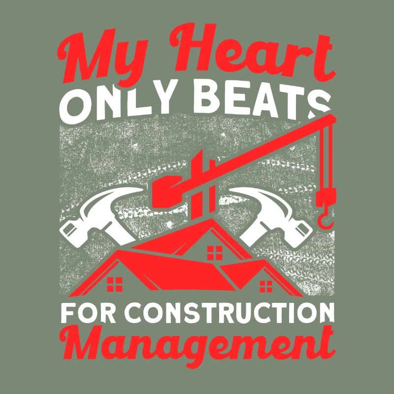 My Heart Foreman Construction Manager Construction Project