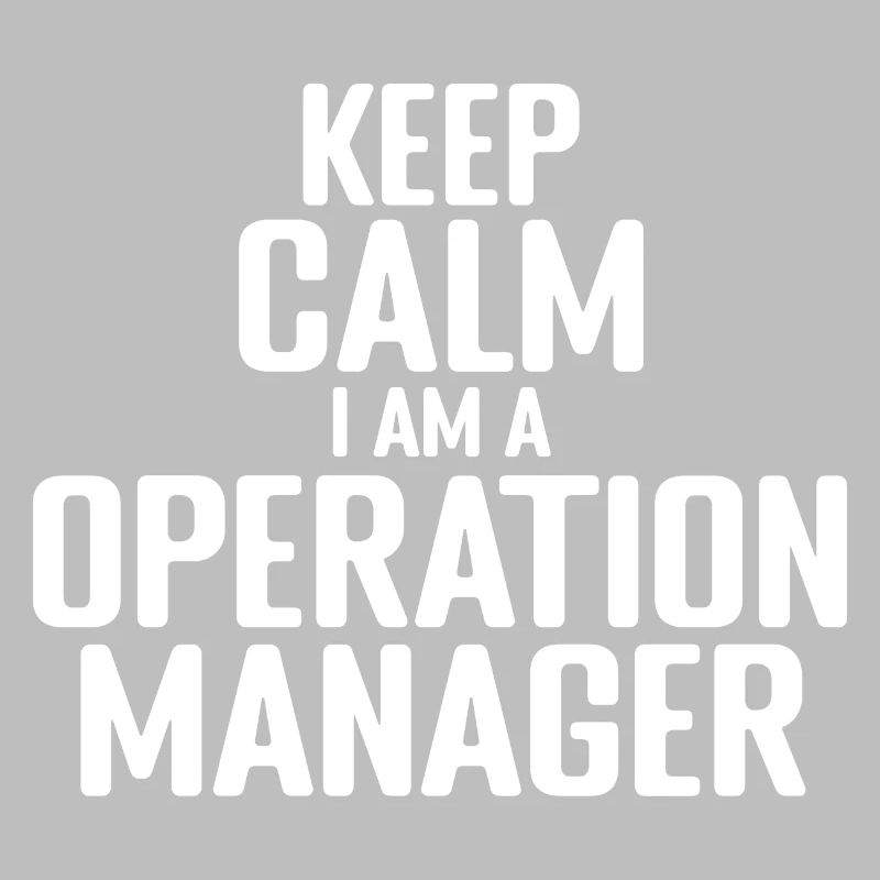 Operation Manager: keep calm