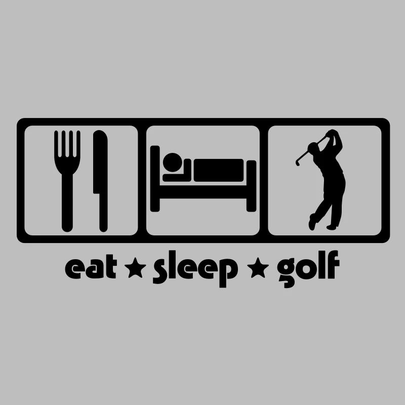Eat Sleep Golf
