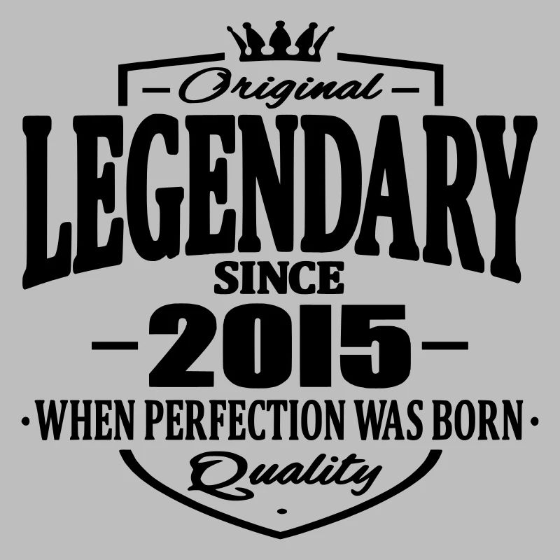 Legendary since 2015
