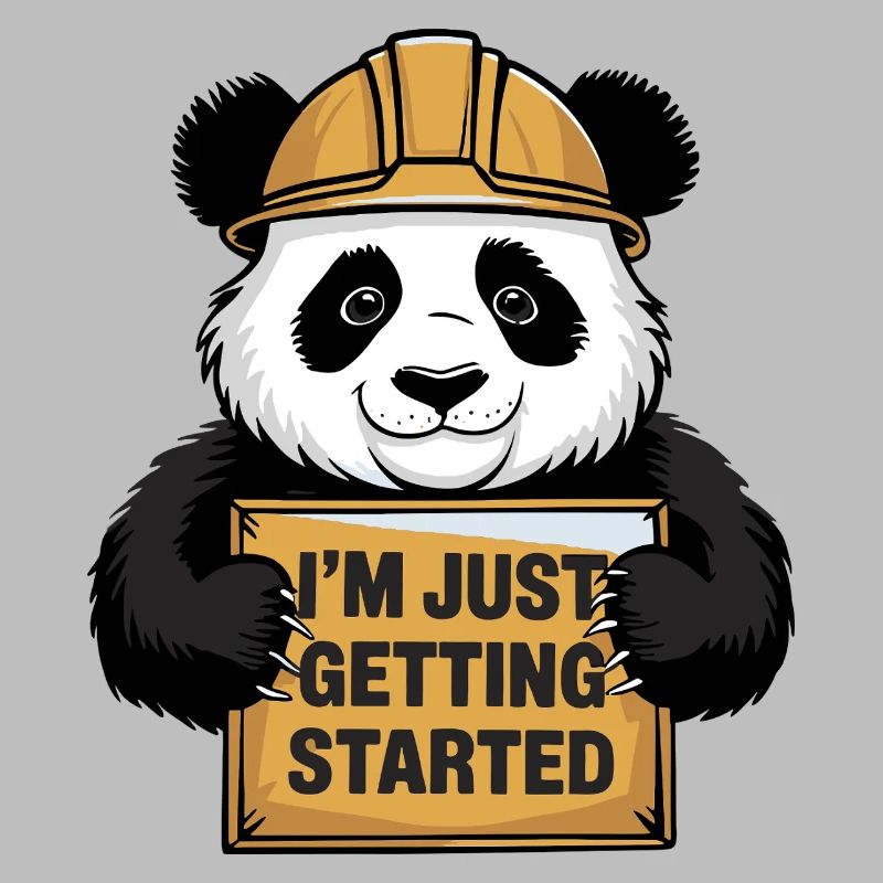 I'm Just Getting Started Panda