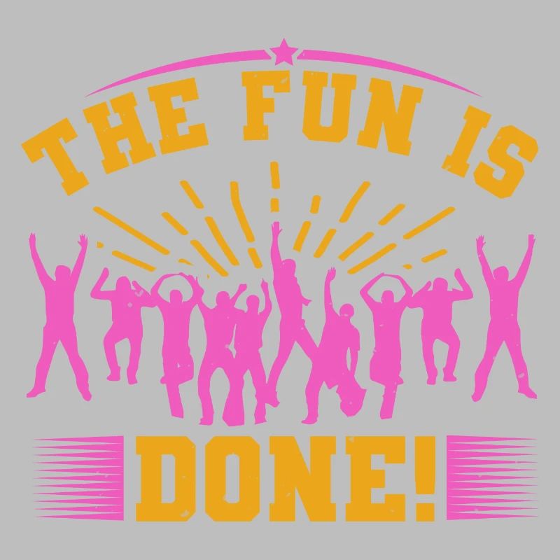 THE FUN IS DONE 2