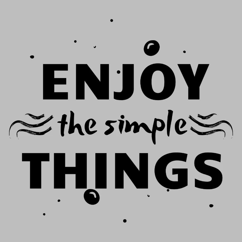 Citation de motivation - Profitez des choses simples