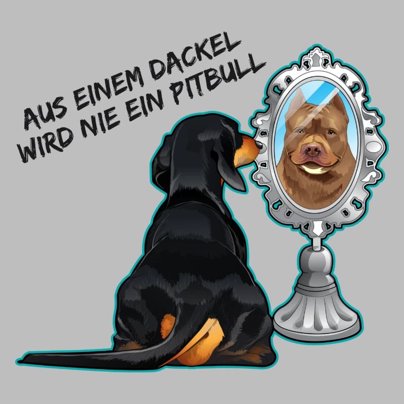 Aus einem Dackel wird nie ein Pitbull schwarz