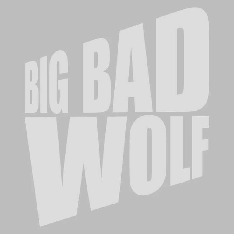big bad wolf Zitat