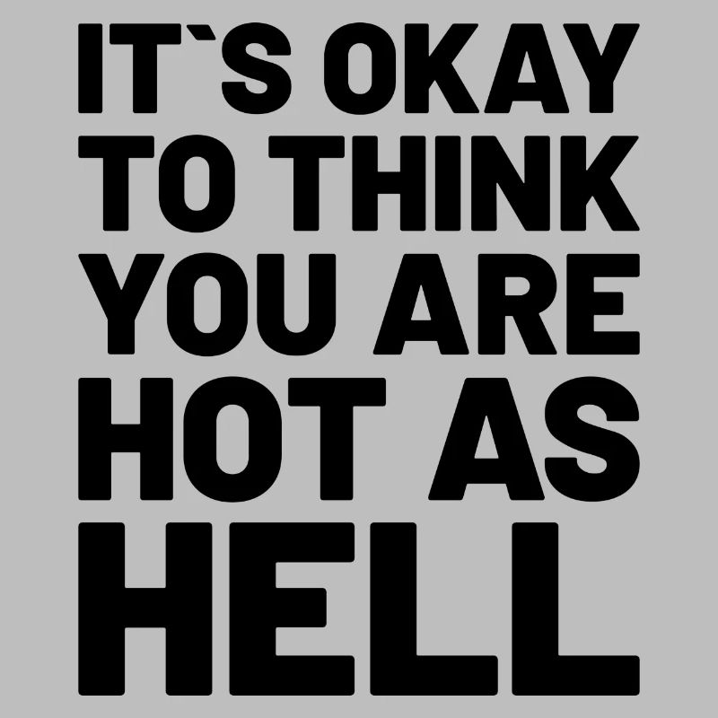 C’est normal de penser que tu es chaud comme l’enfer Schwarz