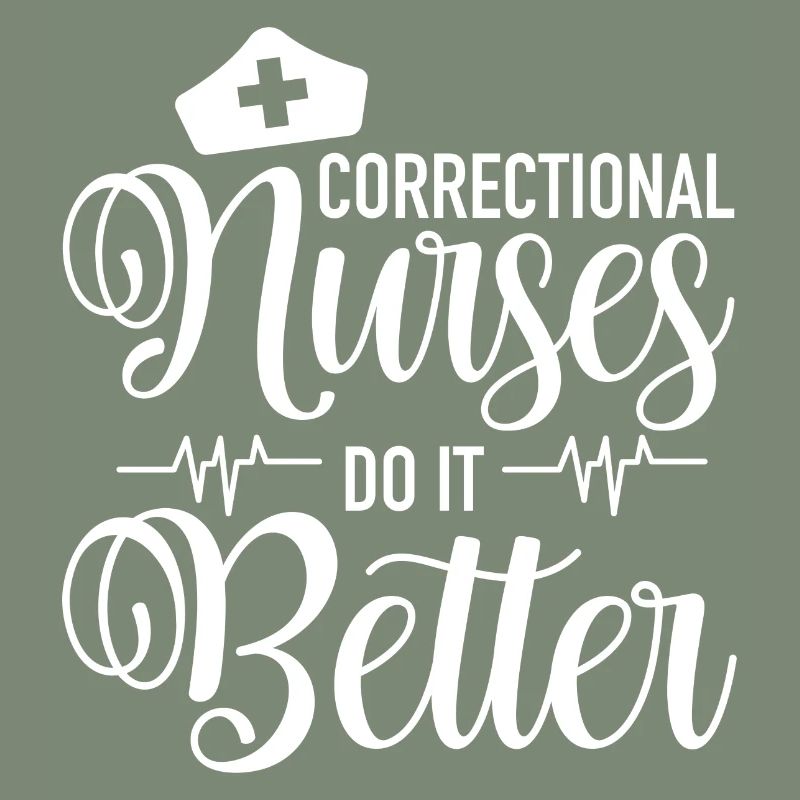 Correctional Nurses Do It Better - ER Corrections