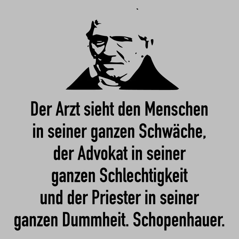 Schopenhauer: Der Arzt sieht den Menschen in sein