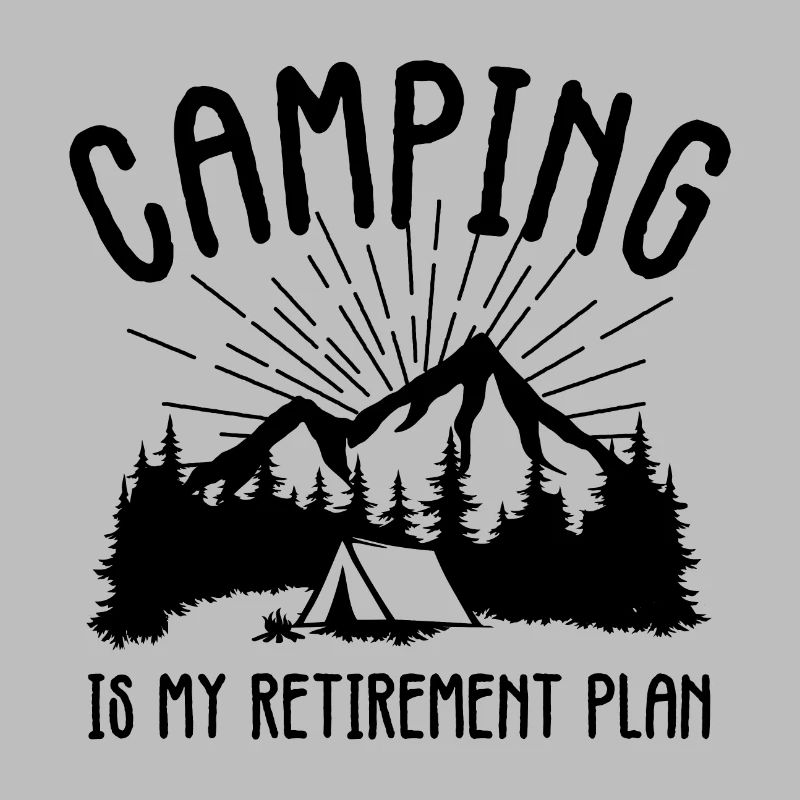 Le camping est mon plan de retraite