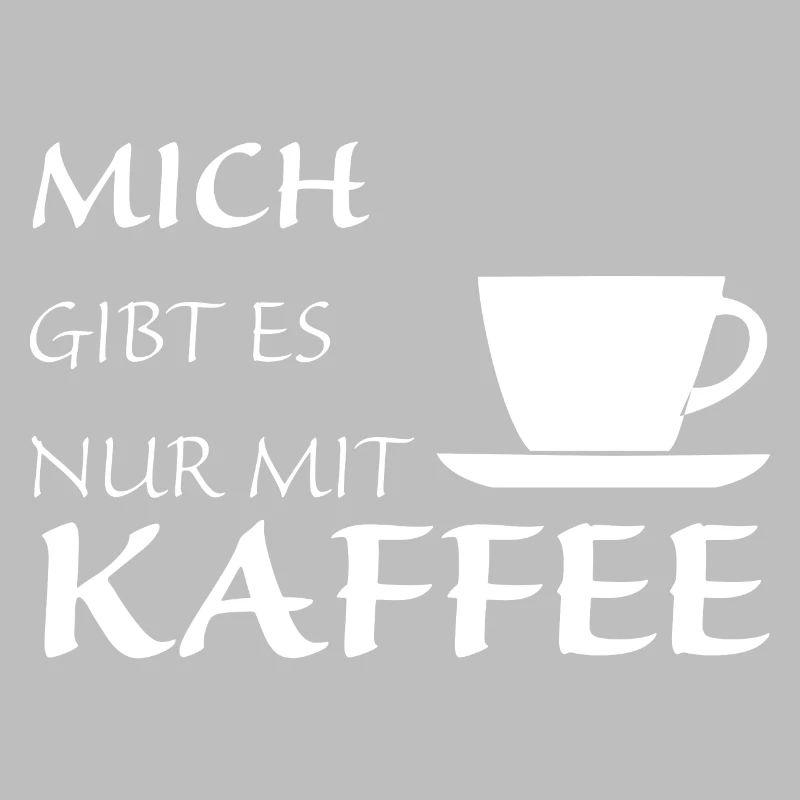 Nur mit Kaffee