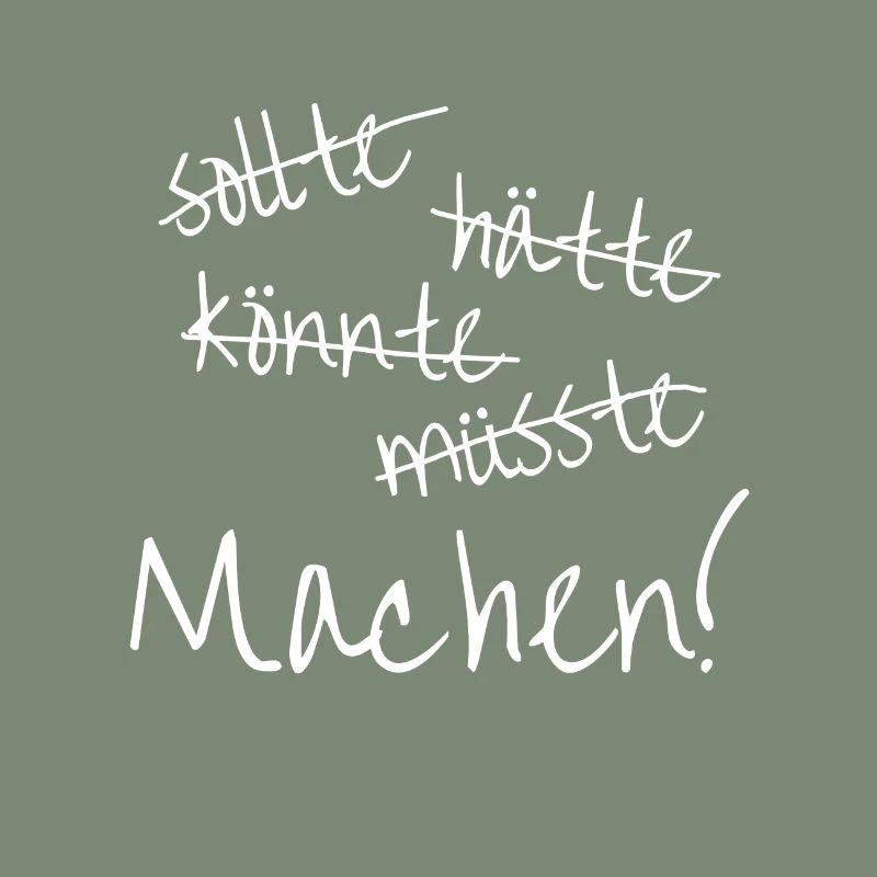 Machen, einfach machen!