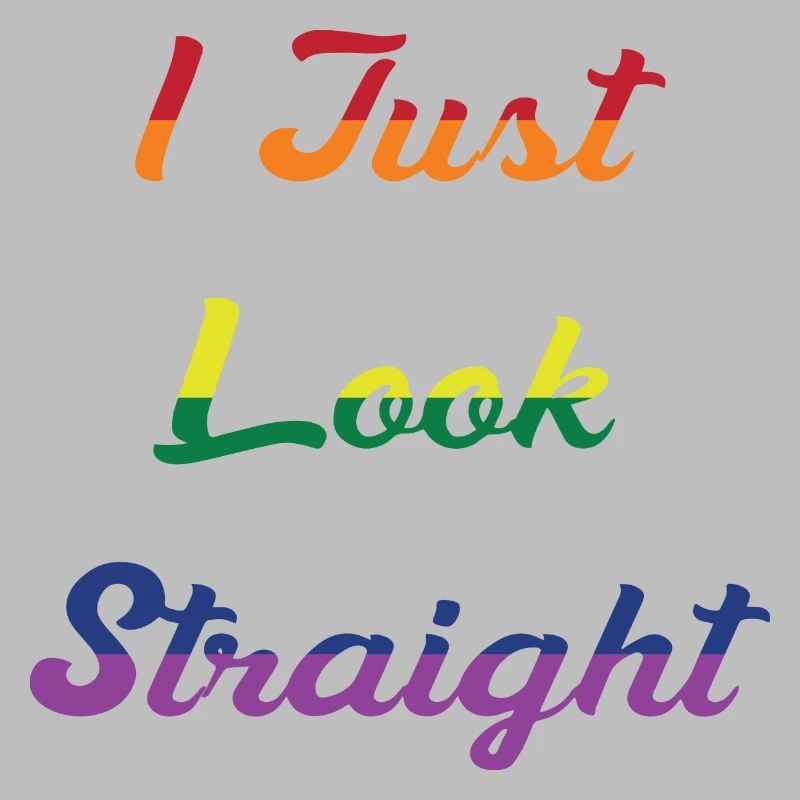 I Just Look Straight