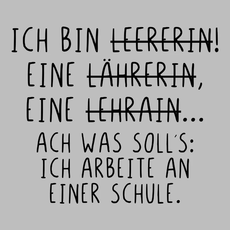 Ich bin Lehrerin