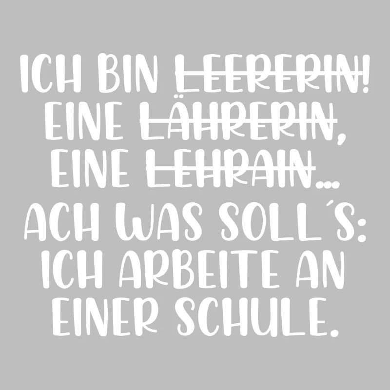 Ich bin Lehrerin