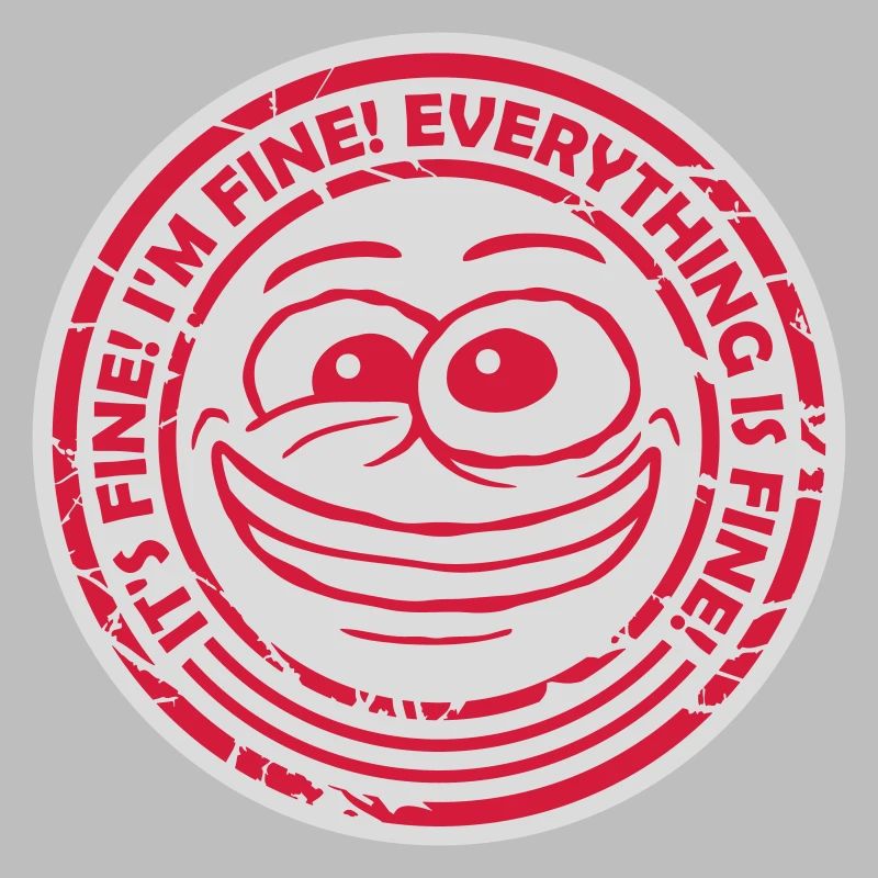 everything is fine Zitat