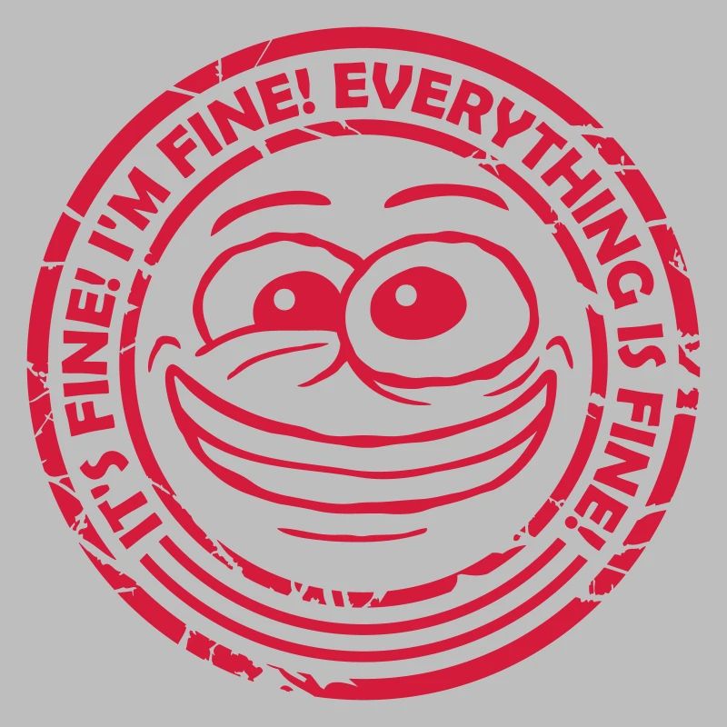 everything is fine Zitat