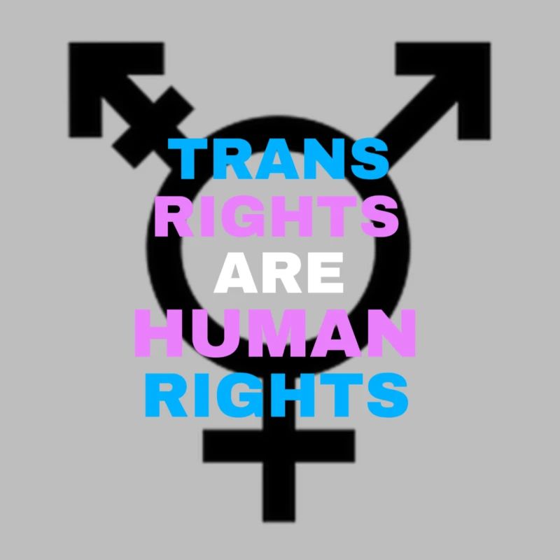 Trans Rights Are Human Rights