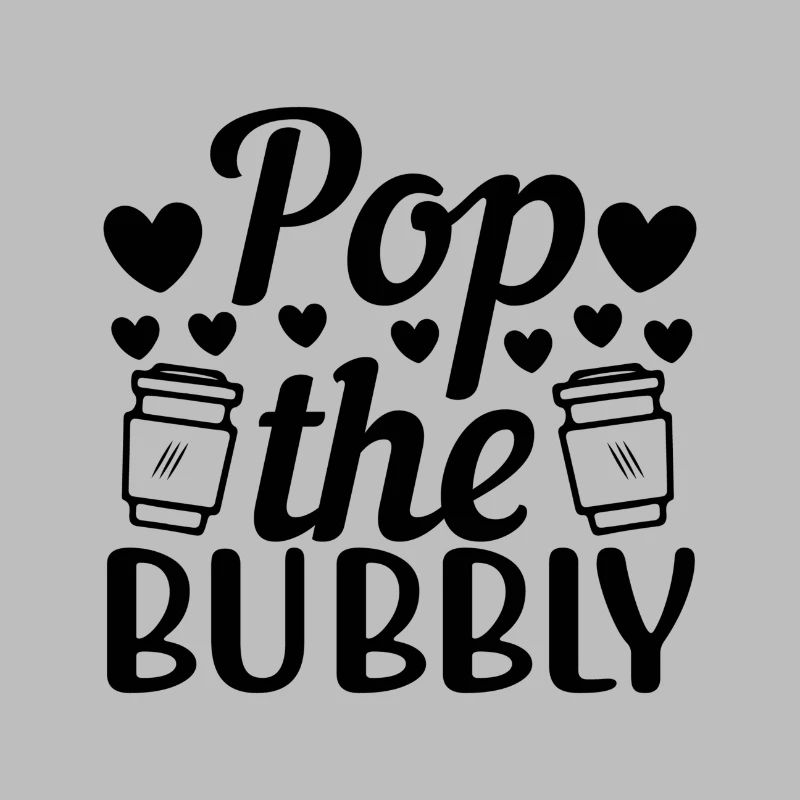 Pop the Bubbly