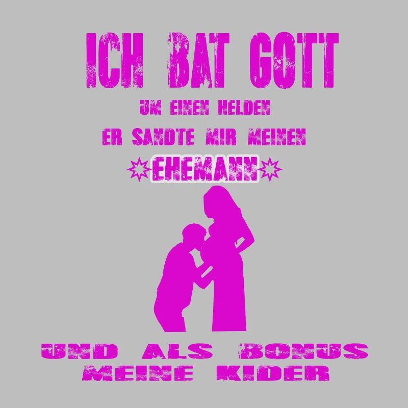 ICH BAT GOTT EHEMANN