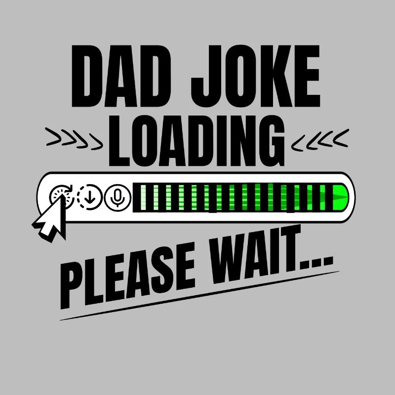 Dad joke loading please wait papa Geschenk Idee