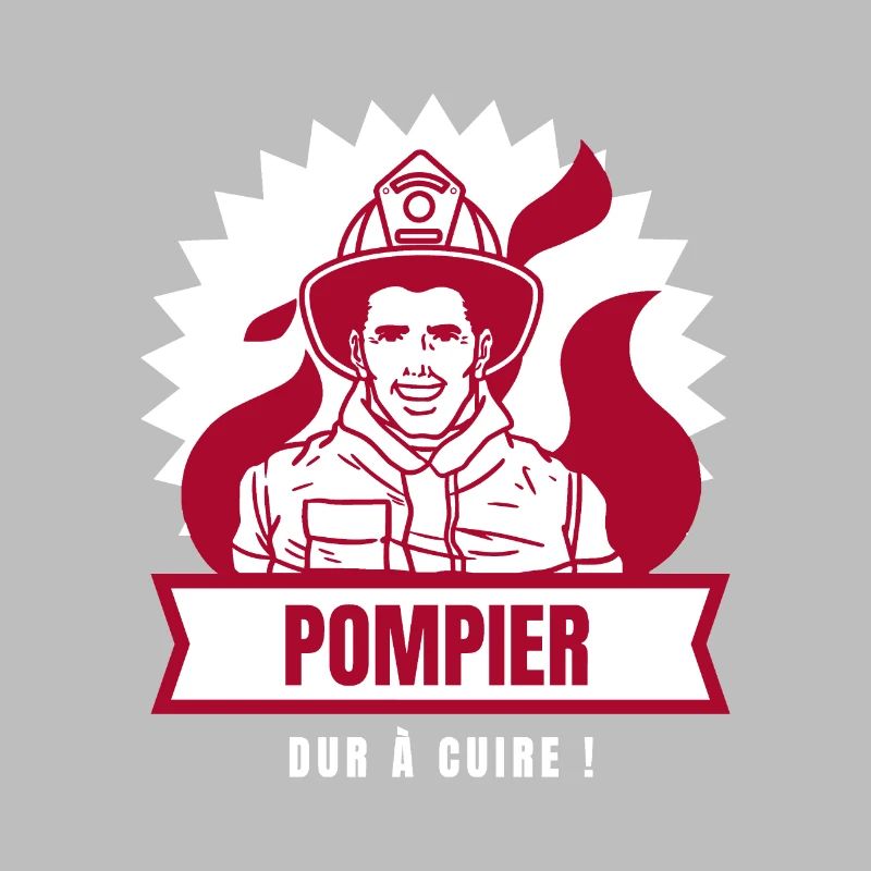 POMPIER, DUR À CUIRE !