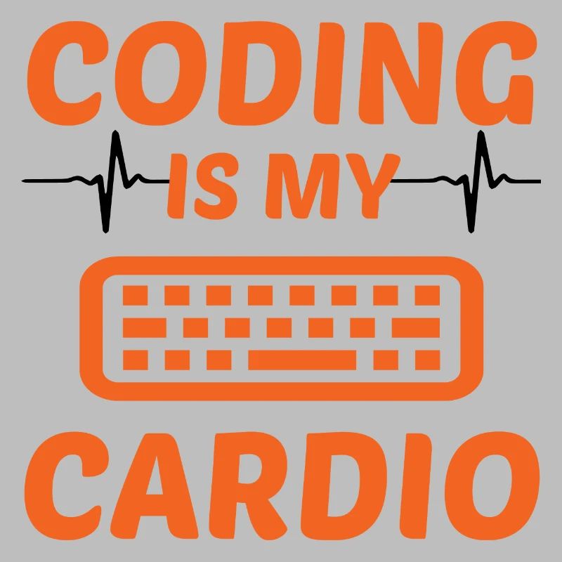 Coding Is My Cardio Programming Coder Computer Gee