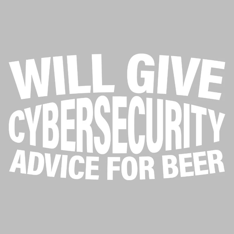 Will Give Cybersecurity Advice For Beer