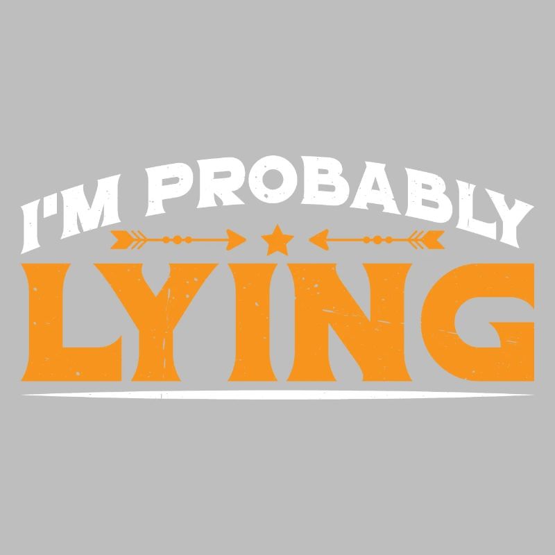 I'm Probably Lying 7