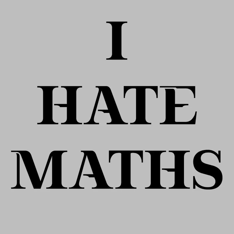 I hate maths gift idea math mathematics school