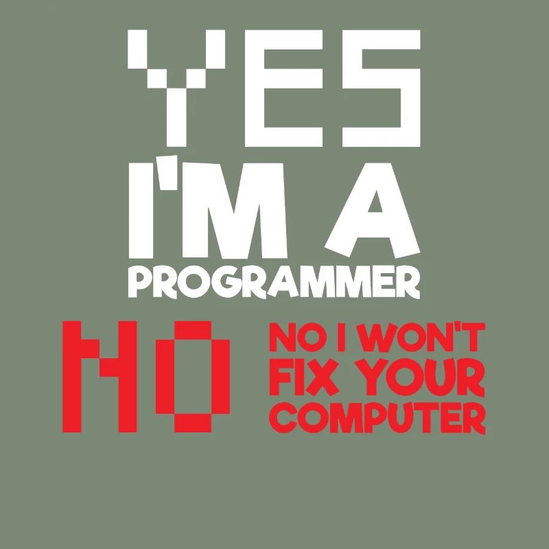 Yes I am a programmer computer science computer