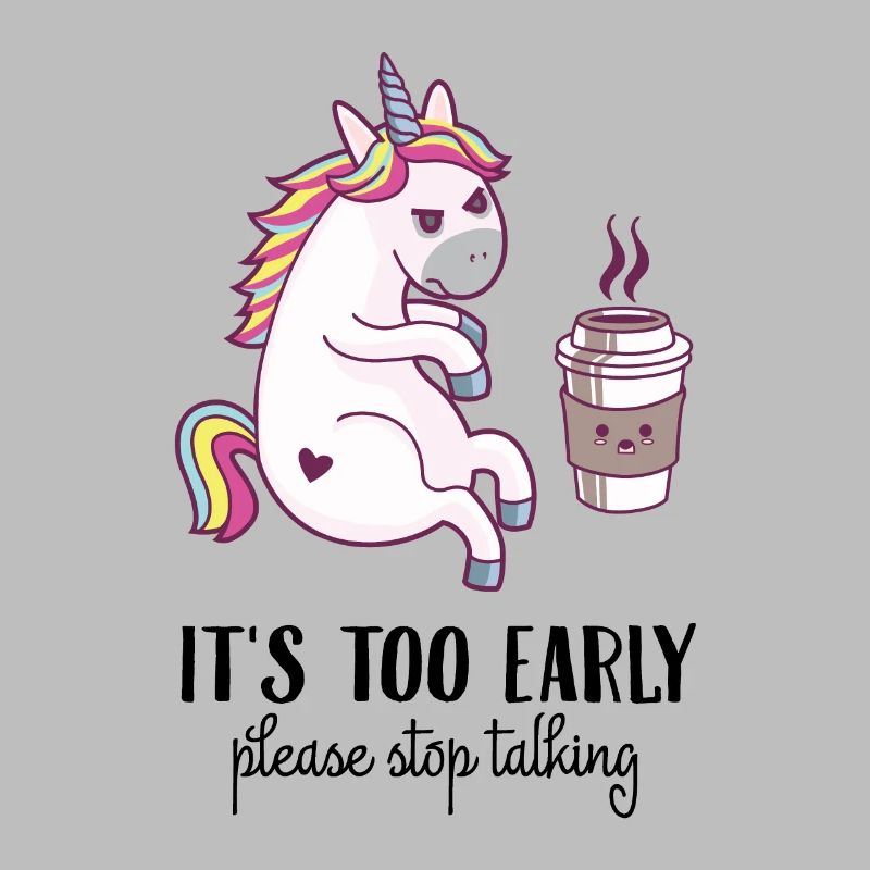 Es ist zu Früh! Kaffee Einhorn Mädchen Geschenk