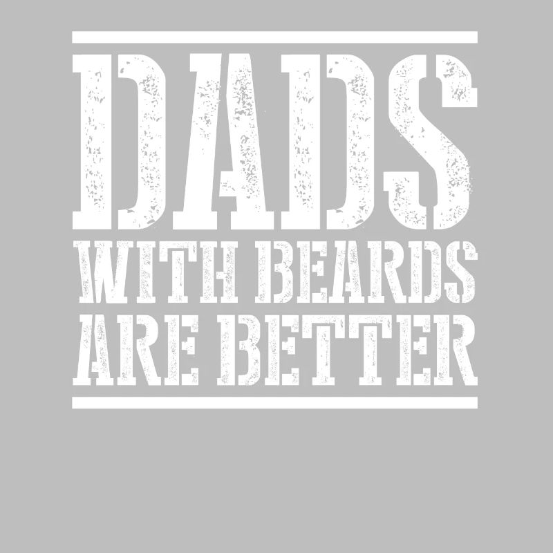 Dads With Beard Are Better Bart Vater Geschenk