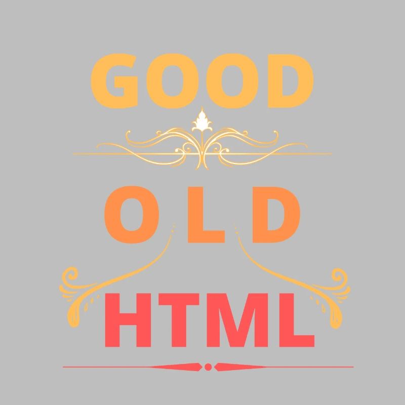 Good Old HTML Webdesign