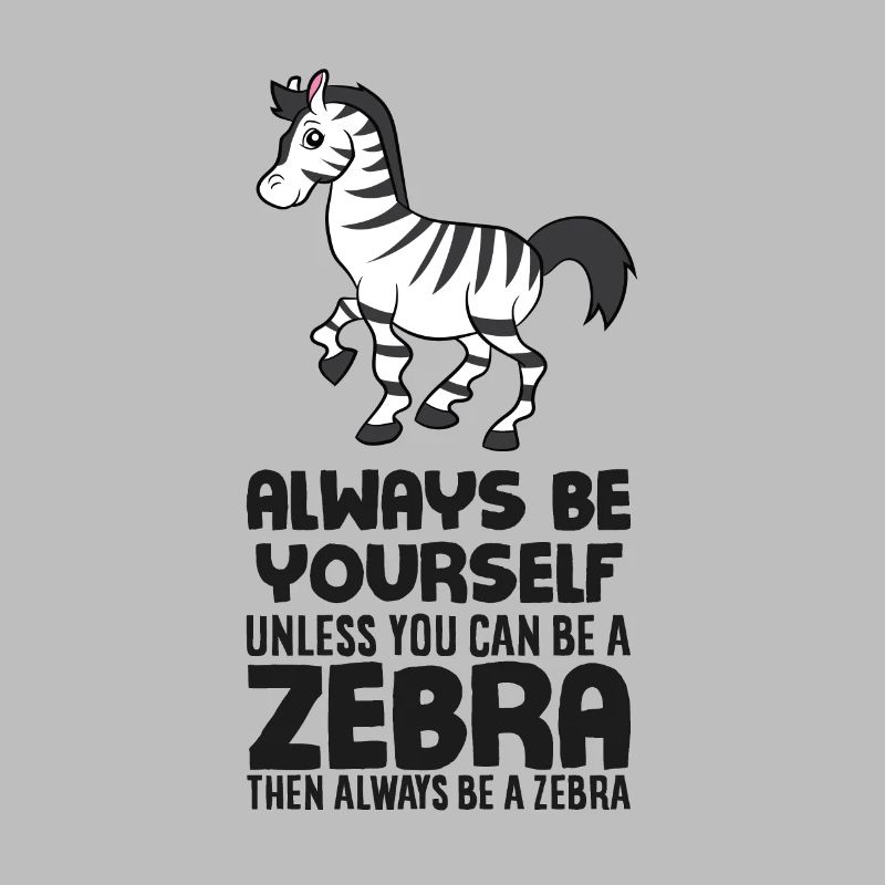 Sei Immer Ein Zebra Süßes Zebra